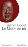 Armen Godel et Armen Godel - Le Maître de nô.