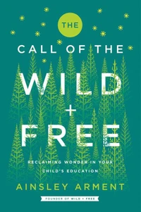 The Call of the Wild and Free