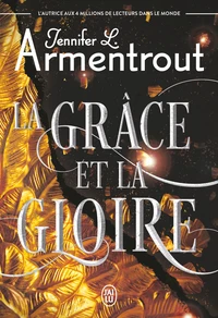 La grâce et la gloire
