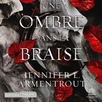 Une ombre dans la braise