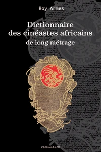 Dictionnaire des cinéastes africains de long métrage