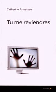 Tu me reviendras