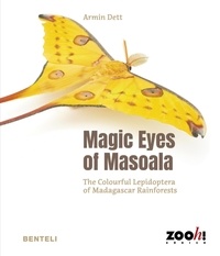 Livres audio en anglais télécharger Magic Eyes of Masoala  - The Colourful Lepidoptera of Madagascar Rainforests CHM 9783716518762