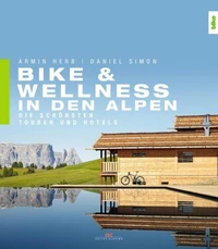Bike &amp; Wellness in den Alpen