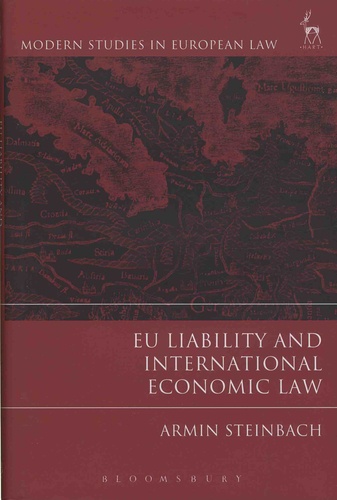 Armin Steinbach - EU Liability and International Economic Law.