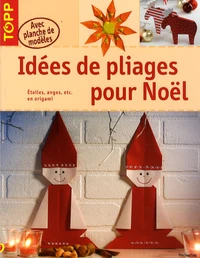 Idées de pliages pour Noël