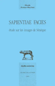 Sapientiae Facies Etude/Images De Seneque