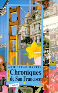 Armistead Maupin - Chroniques de San Francisco Tome 2 : Les nouvelles chroniques de San Francisco.
