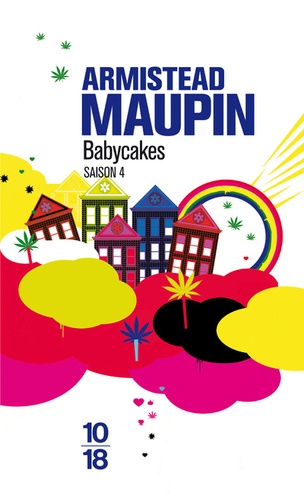 Armistead Maupin - Chroniques de San Francisco Tome 4 : Babycakes.