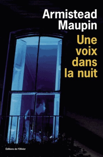 Armistead Maupin - Une Voix Dans La Nuit.