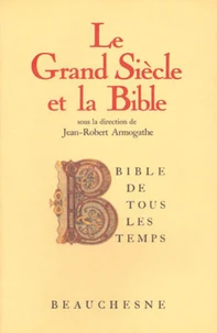 Le Grand Siecle Et La Bible