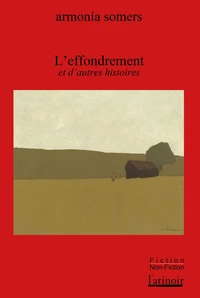 L'effondrement et autres histoires