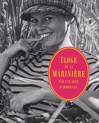 Eloge de la marinière - Sur une idée dArmor-Lux (1938-2008).pdf