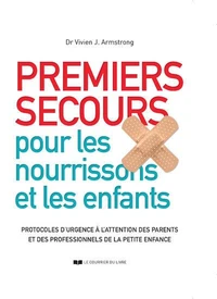 Premiers secours pour les nourrissos et les enfants