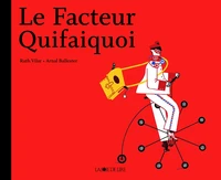 Le Facteur Quifaiquoi
