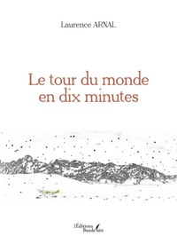 Le tour du monde en dix minutes