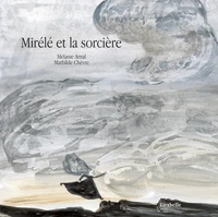 Mirélé et la sorcière