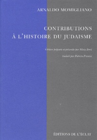Arnaldo Momigliano - Contributions A L'Histoire Du Judaisme.