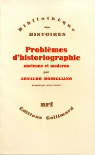 Problèmes d'historiographie ancienne et moderne