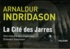 Arnaldur Indridason - La Cité des Jarres.