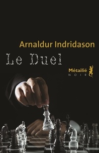 Arnaldur Indridason - Le duel.