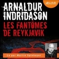 Arnaldur Indridason - Les fantômes de Reykjavik.