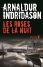Arnaldur Indridason - Les roses de la nuit.