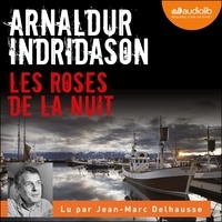 Arnaldur Indridason - Les roses de la nuit.