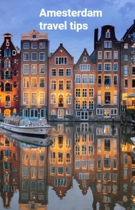  Arnar Freyr Gunnsteinsson - Amsterdam travel tips - Travel guides, #5.