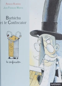 Barbichu Et Le Confiscator