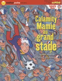 Calamity Mamie au grand stade
