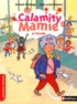 Arnaud Alméras et Jean-Louis Besson - Calamity Mamie  : Calamity Mamie à l'école.