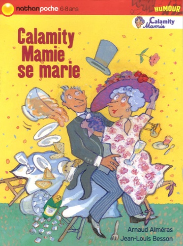 Arnaud Alméras - Calamity Mamie se marie.