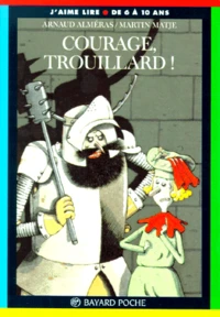 Courage, Trouillard !