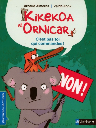 Arnaud Alméras - Kikekoa et Ornicar  : C'est pas toi qui commandes !.