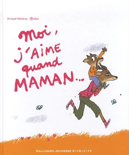 couverture de : Moi, j'aime quand maman