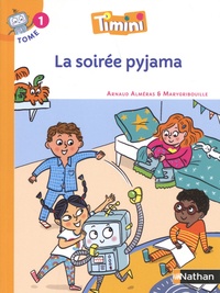 Arnaud Alméras et  Marygribouille - Timini Tome 1 : La soirée pyjama.