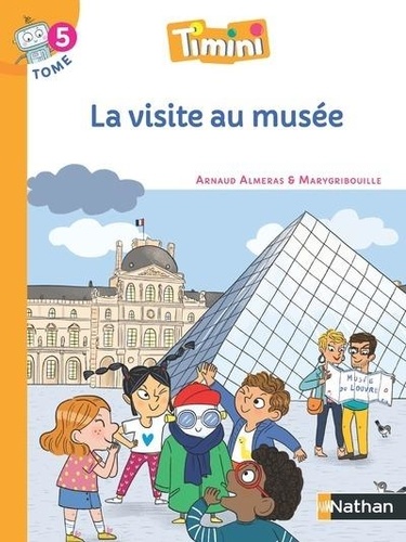 Arnaud Alméras et  Marygribouille - Timini Tome 5 : La visite au musée.