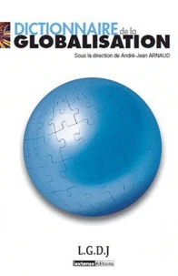 Dictionnaire de la globalisation. Sous l