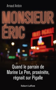 Arnaud Ardoin - Monsieur Eric.
