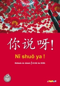 Histoiresdenlire.be Chinois A1/A2 du CECRL Ni shuo ya! Méthode de chinois Image