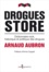 Drogues store. Dictionnaire rock, historique et politique des drogues - Occasion
