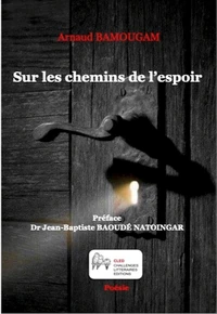 Sur les chemins de l'espoir