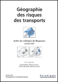 Géographie des risques de transports - Actes du colloque Besançon, Octobre 2001.pdf