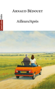 Ailleurs/Après