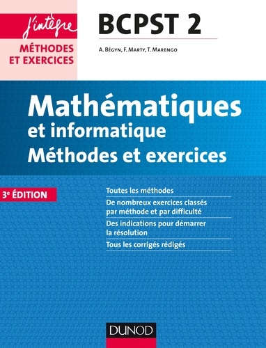 Arnaud Bégyn et Florian Marty - Mathématiques et informatique Méthodes et Exercices BCPST 2e année - 3e éd..