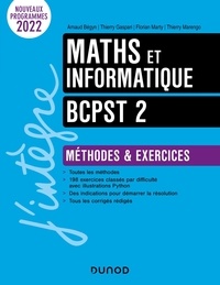 Arnaud Bégyn et Thierry Gaspari - Maths et informatique BCPST 2 - Méthodes et exercices.