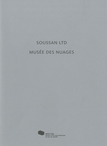 Arnaud Beigel - Soussan Ltd - Musée des nuages.