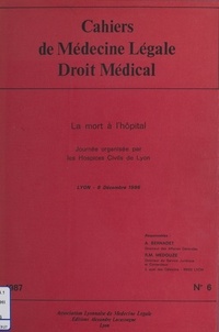 Arnaud Bernadet et Roger-Michel Médouze - La Mort à l'hôpital.