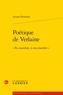 Arnaud Bernadet - Poétique de Verlaine - « En sourdine, à ma manière ».